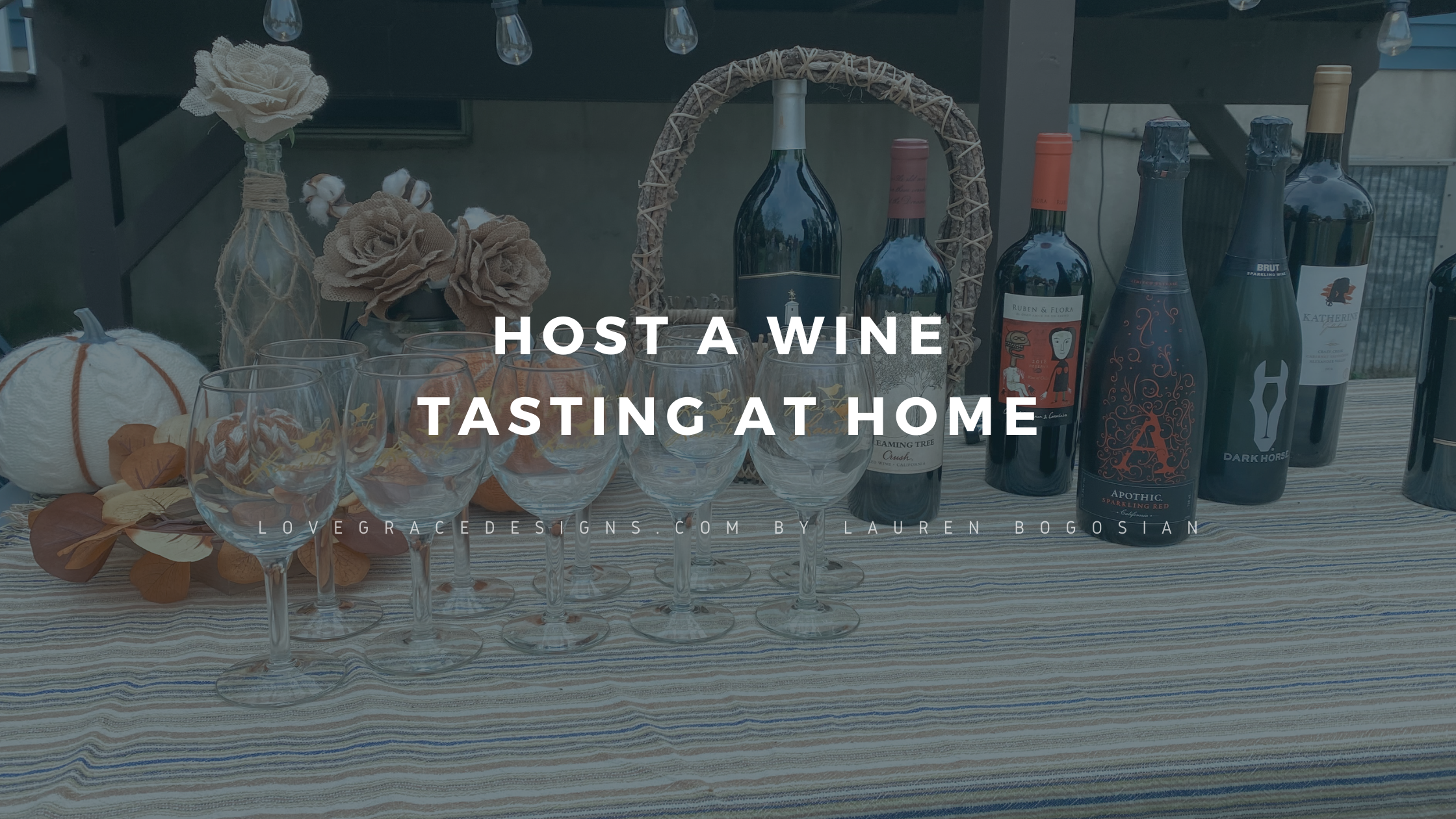 Host a Fall Wine Tasting at Home