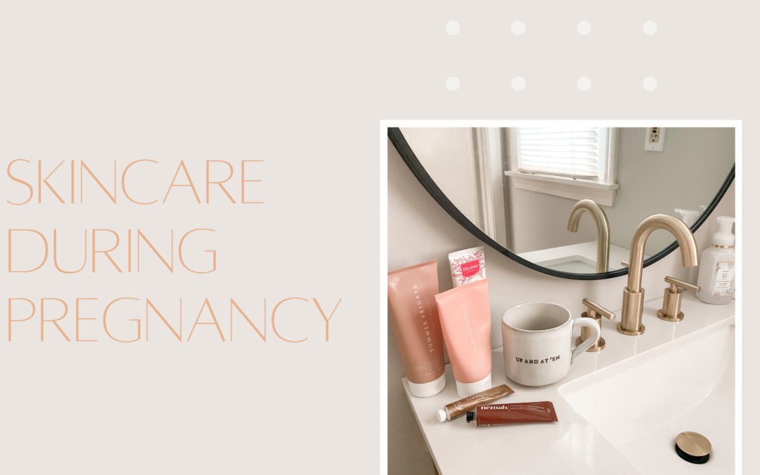 My Pregnancy Skincare