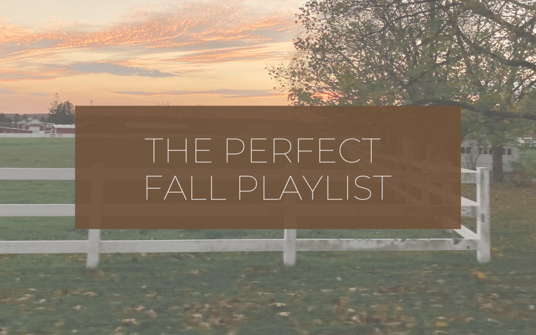 The Perfect Calm Fall Playlist