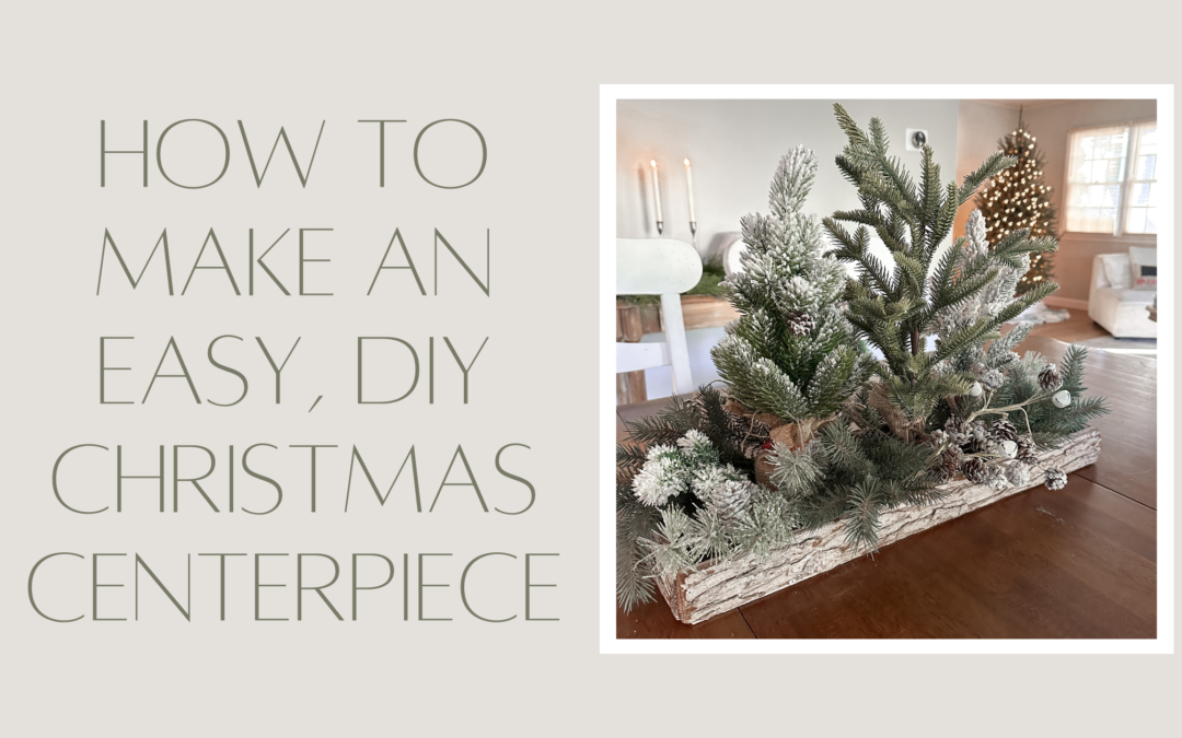 An Easy Christmas Centerpiece DIY